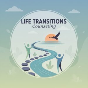 Life Transitions Counseling